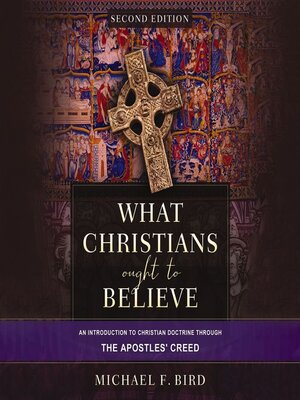 cover image of What Christians Ought to Believe